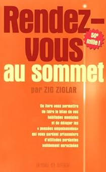 Rendez-vous au sommet par Zig Ziglar