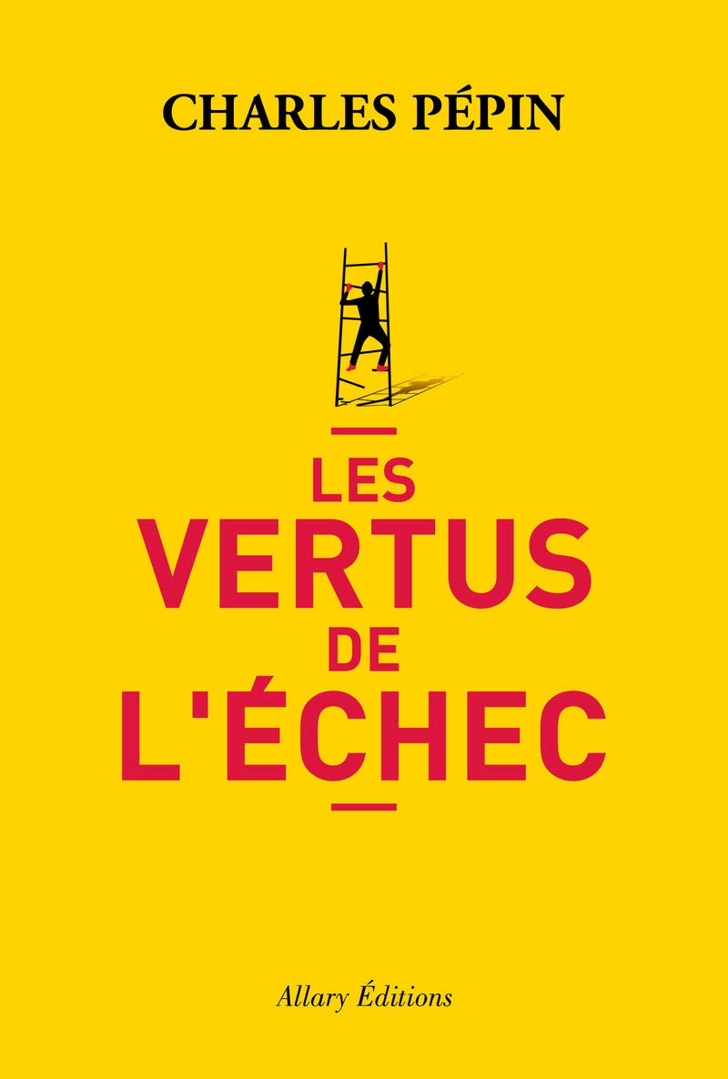 Les vertus de l'echec