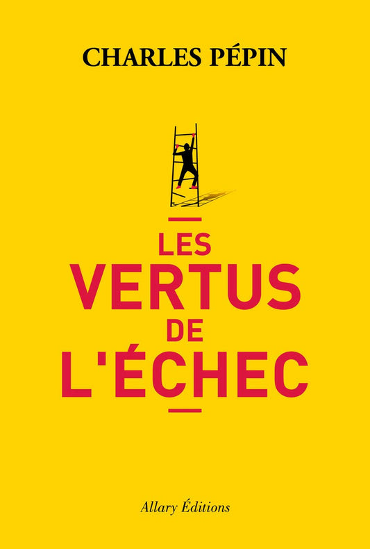 Les vertus de l'echec