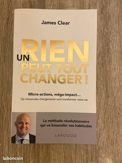 Un rien peut tout changer de James Clear( Livre original en papier)