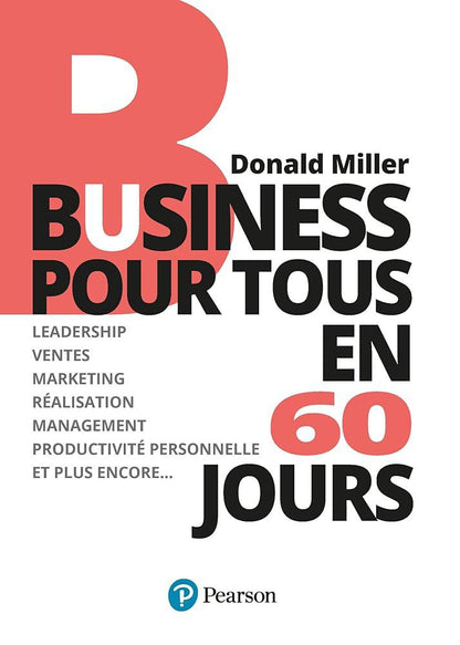 Business pour tous en 60 jours de Donald Miller( livre original en papier)